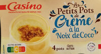 Petit pot de crème à la noix de coco