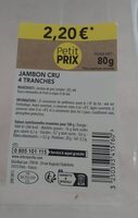 Jambon cru 7 mois 4t 80g fe
