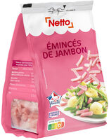 EMINCES JAMBON CHOIX 150g NETTO (ex TSR)