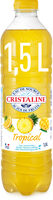 CRISTALINE Eau de Source au jus de fruitsTROPICAL 1.5L