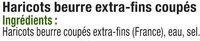 Haricots beurre extra-fins coupés