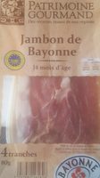 Jambon de Bayonne 14 mois d'âge
