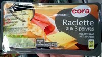 Raclette aux 3 poivres