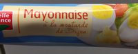 Mayonnaise à la moutarde de Dijon