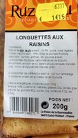 Longuettes aux Raisins