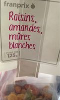 Raisins , amandes, mures blanches
