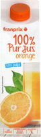 Pur jus d oranges sans pulpe