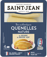 Quenelles et Jean nature au beurre français