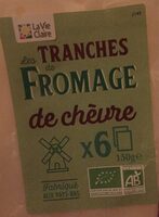 Les tranches de fromage de chèvre