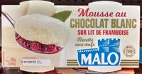 Mousse au Chocolat Blanc sur Lit de Framboise