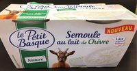 Semoule au lait de chevre