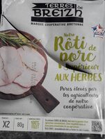 Rnotre rôti de porc Supérieur aux herbes