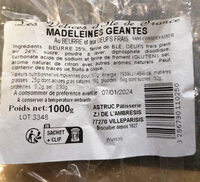 Madeleines géantes