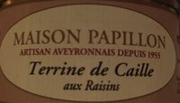 Terrine de Caille aux raisins