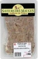 Rillettes d'oie Saveurs des Mauges, tranche de