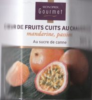 Gourmet - Cœur de fruits cuits au chaudron - mandarine, passion