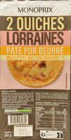 Quiches lorraines, pâte pur beurre