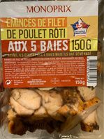 Emincés de poulet rôti aux 5 baies