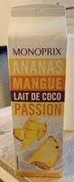 Ananas mangue lait de coco passion
