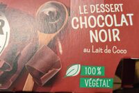 Le dessert chocolat noir au lait de coco
