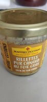 Rillettes pur canard au foie gras