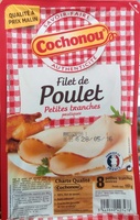Filet de Poulet petites tranches pratiques
