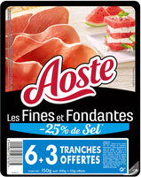 Les Fines et Fondantes -25% de sel