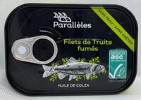 Filets fumés de truite fumés huile de colza