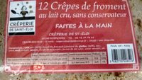 12 Crêpes de Froment au lait cru, sans conservateurs - Faites à la main