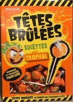 Têtes Brûlées Sucettes Goût Tropical