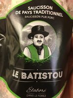 Le batistou saucisson de pays traditionnel