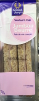 Sandwich Club Jambon Beurre Pain de mie complet
