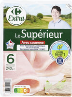 Le Supérieur Avec couenne