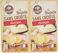 Raclette classique sans croûte
