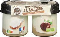 Fromage Blanc à l'ancienne sur lit aux marrons