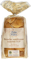Brioche vendéenne tranchée IGP