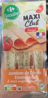 MAXI Club Halal Jambon de Dinde Emmental & sauce mayonnaise allégée