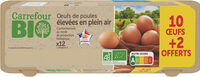 10+ 2 offerts oeufs de poules élevées en Plein Air * *Conformément au mode de production biologique