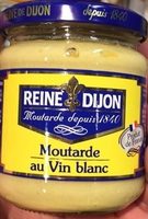REINE DIJON : Moutarde au Vin blanc