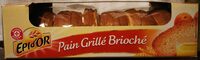 Pain grillé brioché
