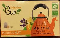 Infusion Bio Tilleul Mélisse Lavande Goût Mandarine