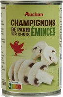 Champignons de Paris 1er choix Emincés