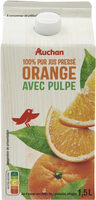 100 % Pur jus Pressé - orange - avec pulpe