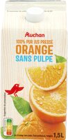 100 % Pur jus Pressé - orange - sans pulpe