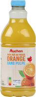 100 % Pur jus Pressé - orange - sans pulpe