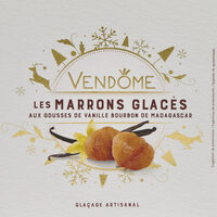 Les marrons glacés - aux gousses de vanille bourbon de Madagascar