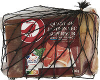 Quart de jambon sec VPF 800g