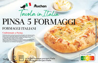 Pinsa 5 FormaggiFromages ItaliensLe lait des fromages provient d'Italie et le blé ne provient pas d'Italie.