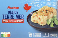 Délice Terre Mer Colin, lieu et chorizo