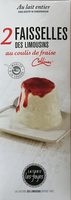 Faisselles des Limousins au coulis de fraise